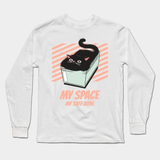 My space my safe zone. funny design for cat lovers Long Sleeve T-Shirt